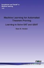 Machine Learning for Automated Theorem Proving: Learning to Solve SAT and QSAT