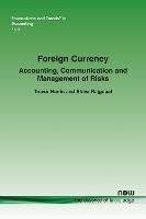 Foreign Currency: Accounting, Communication and Management of Risks - Trevor Harris,Shiva Rajgopal - cover