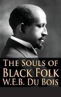 The Souls of Black Folk - W E B Du Bois - cover