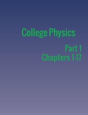 College Physics: Part 1 - Paul Peter Urone,Roger Hinrichs - cover