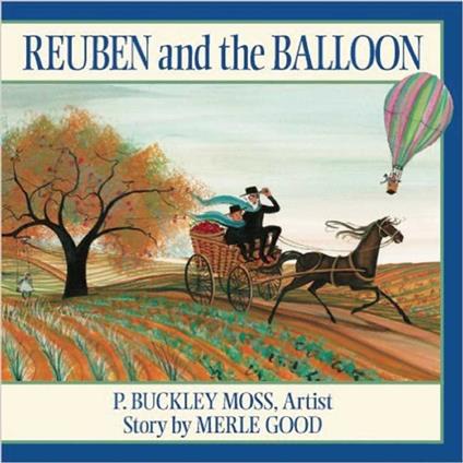 Reuben and the Balloon - Merle Good,P. Buckley Moss - ebook