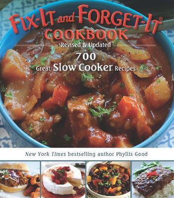 Fix-It and Forget-It Cookbook: Revised & Updated: 700 Great Slow Cooker Recipes - Phyllis Good - cover