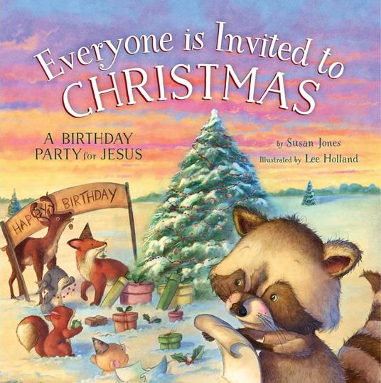 Everyone Is Invited to Christmas - Susan Jones,Lee Holland - ebook