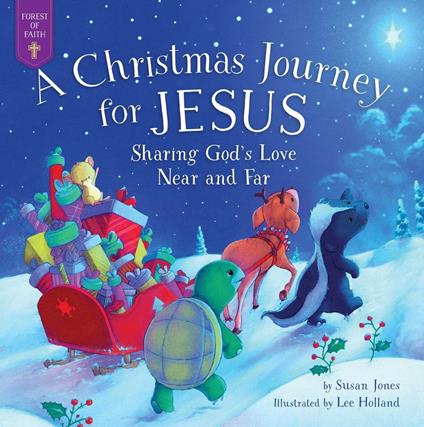 A Christmas Journey for Jesus - Susan Jones,Lee Holland - ebook