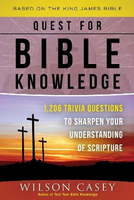 Test Your Bible Knowledge II: 1,206 More Questions to Sharpen Your Understanding of Scripture - Wilson Casey - cover