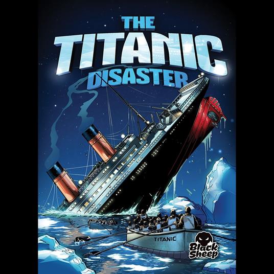 The Titanic Disaster