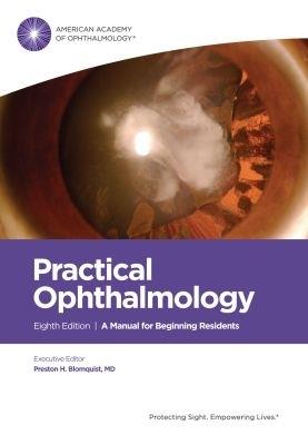 Practical Ophthalmology: A Manual for Beginning Residents - Preston H. Blomquist - cover