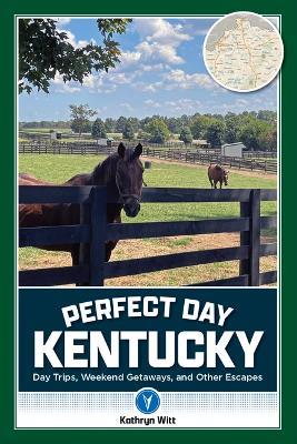 Perfect Day Kentucky - Kathy Witt - cover