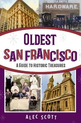 Oldest San Francisco - Alec Scott - cover
