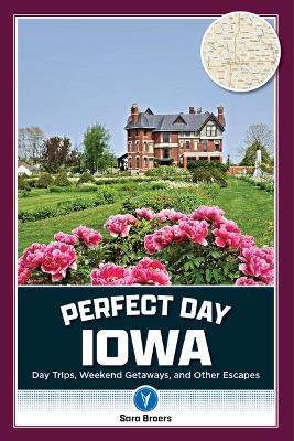 Perfect Day Iowa - Sara Broers - cover
