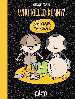 Who Killed Kenny? - Alessandro 'Pera' Perugini - cover