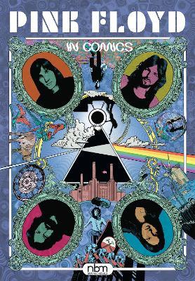 Pink Floyd in Comics - Nicolas Finet,Tony Lourenco,Thierry Lamy - cover