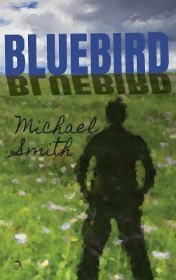 Bluebird - Michael Smith - cover