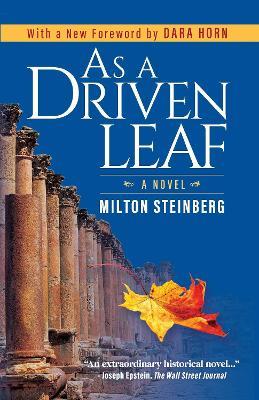 As a Driven Leaf: Foreward by Dara Horn - Milton Steinberg - cover