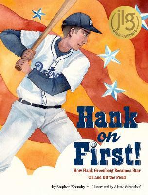 Hank on First! How Hank Greenberg Became a Star On and Off the Field - Stephen Krensky - cover