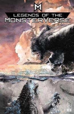 Legends Of The Monsterverse: The Omnibus - Arvid Nelson,Greg Keyes,Marie Anello - cover