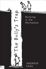 The Bully's Trap
