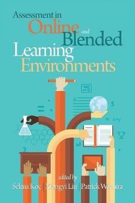 Assessment in Online and Blended Learning Environments - cover