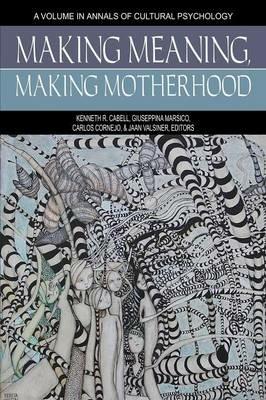 Making Meaning, Making Motherhood - cover