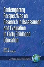 Contemporary Perspectives on Research in Assessment and Evaluation in Early Childhood Education