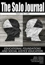 The Sojo Journal: Educational Foundations and Social Justice Education, Volume 1, Number 1, 2015