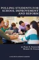 Polling Students for School Improvement and Reform - Paris S. Strom,Robert D. Strom - cover