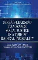 Service-Learning to Advance Social Justice in a Time of Radical Inequality - cover