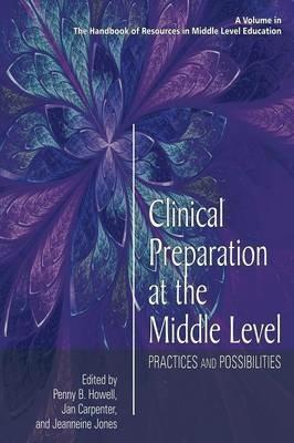 Clinical Preparation at the Middle Level: Practices and Possibilities - cover