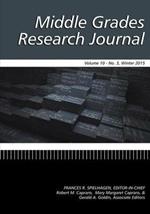 Middle Grades Research Journal (MGRJ), Volume 10 Issue 3 2015