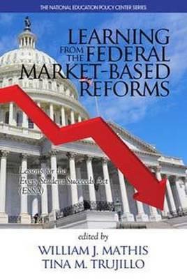 Learning from the Federal Market?Based Reforms: Lessons for ESSA - cover