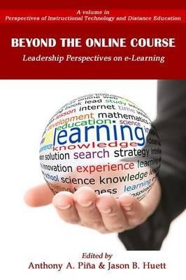Beyond the Online Course: Leadership Perspectives on e-Learning - cover