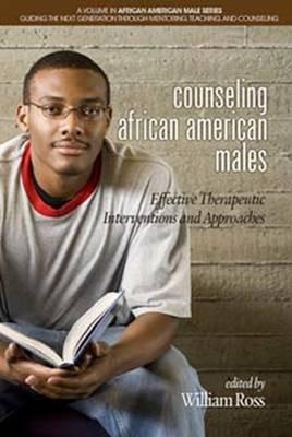 Counseling African American Males: Effective Therapeutic Interventions and Approaches - cover