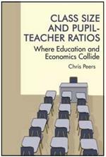 Class Size and Pupil-Teacher Ratios: Where Education and Economics Collide
