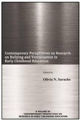 Contemporary Perspectives on Research on Bullying and Victimization in Early Childhood Education - cover