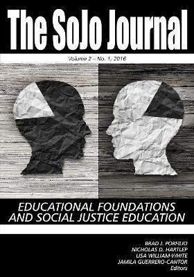 SoJo Journal Vol 2 Issue 1: Educational Foundations and Social Justice Education - cover