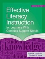 Effective Literacy Instruction for Learners with Complex Support Needs