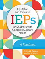 Equitable and Inclusive IEPs for Students with Complex Support Needs: A Roadmap