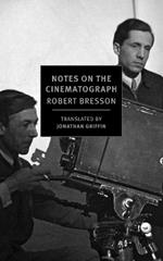 Notes On The Cinematograph
