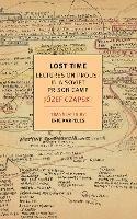 Lost Time: Lectures On Proust In A Soviet Prison Camp - Eric Karpeles,Józef Czapski - cover