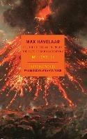 Max Havelaar: Or, the Coffee Auctions of the Dutch Trading Company - David McKay,Ina Rilke,Multatuli - cover