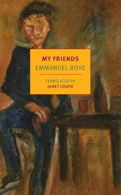 My Friends - Emmanuel Bove - cover