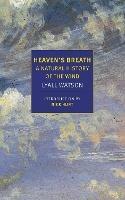 Heaven's Breath: A Natural History of the Wind - Lyall Watson - cover