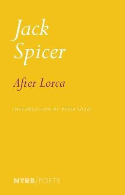 After Lorca - Jack Spicer,Peter Gizzi - cover