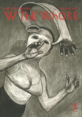 W the Whore - Anke Feuchtenberger,Katrin de Vries - cover