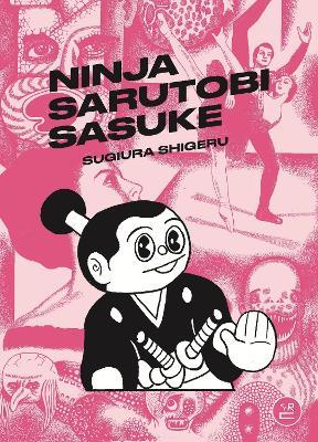 Ninja Sarutobi Sasuke - Shigeru Sugiura,Ryan Holmberg - cover