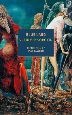 Blue Lard - Vladimir Sorokin,Max Lawton - cover