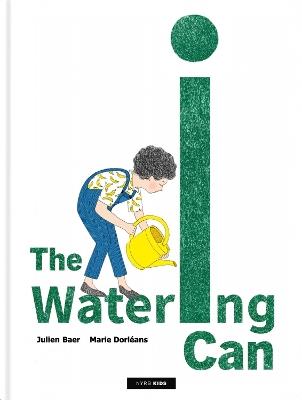 The Watering Can - Julien Baer,Marie Dorléans - cover