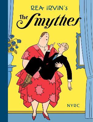 The Smythes - Rea Irvin,R. Kikuo Johnson - cover