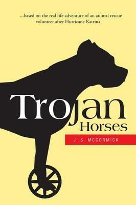 Trojan Horses - J S McCormick - cover