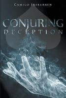 Conjuring Deception - Camilo Iribarren - cover